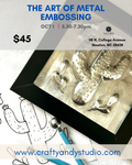 The Art of Metal Embossing Workshop