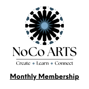 NoCo ARTS Membership - MONTHLY Subscription